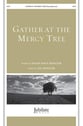 Gather at the Mercy Tree SATB choral sheet music cover